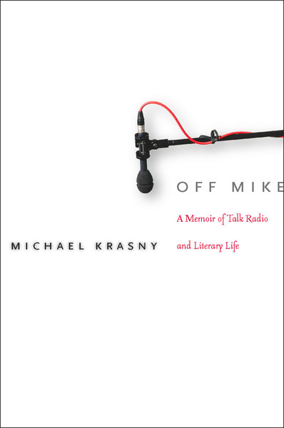 Cover of Off Mike by Michael Krasny