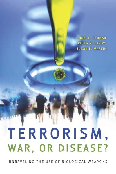 Cover of Terrorism, War, or Disease? by Edited by Anne L. Clunan, Peter R. Lavoy, and Susan B. Martin