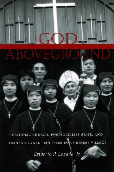 Cover of God Aboveground by Eriberto P. Lozada, Jr.