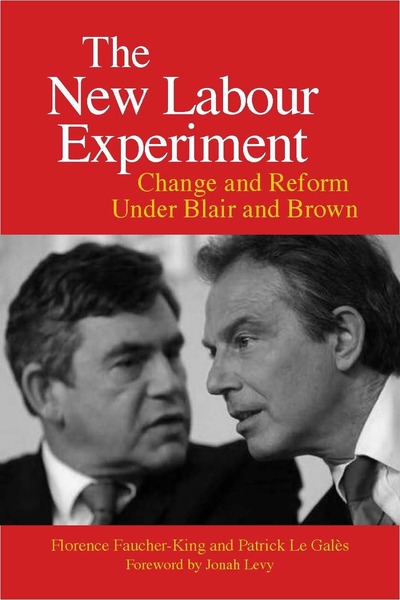 Cover of The New Labour Experiment by Florence Faucher-King and Patrick Le Galès