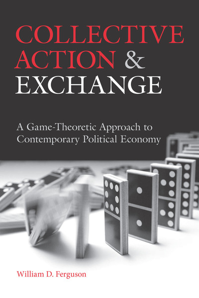 Cover of Collective Action and Exchange by William D. Ferguson
