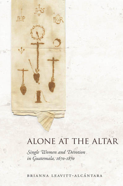 Cover of Alone at the Altar by Brianna Leavitt-Alcántara