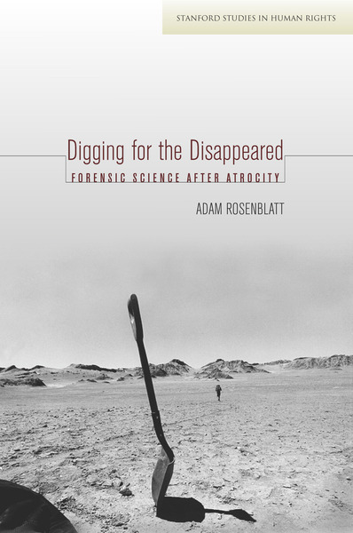 Cover of Digging for the Disappeared by Adam Rosenblatt
