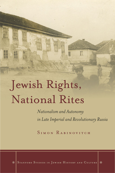 Cover of Jewish Rights, National Rites by Simon Rabinovitch