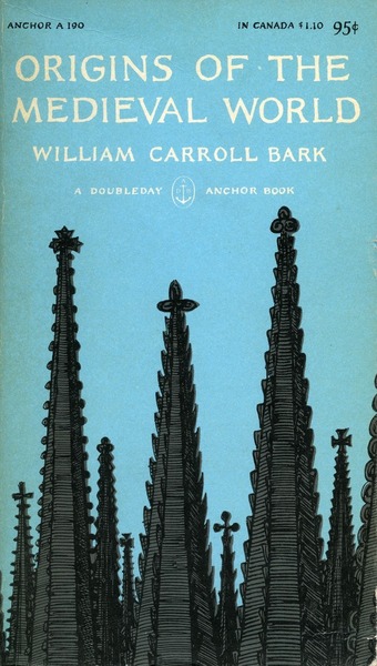 Cover of Origins of the Medieval World by William Carroll Bark