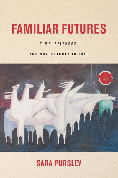 Cover of Familiar Futures by Sara Pursley