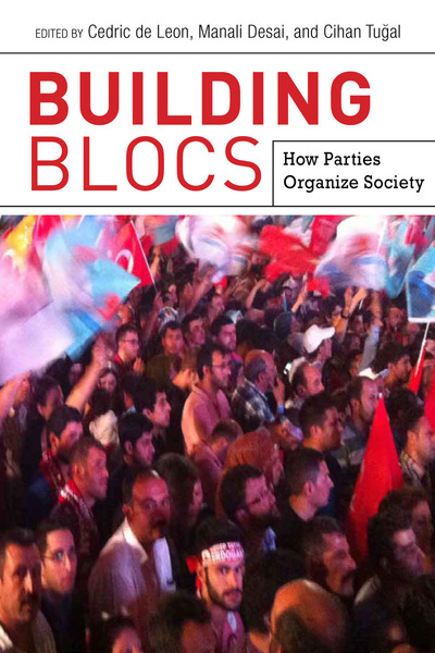 Cover of Building Blocs by Edited by Cedric de Leon, Manali Desai, and Cihan Tuğal 