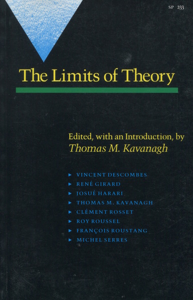 Cover of The Limits of Theory by Edited by Thomas M. Kavanagh