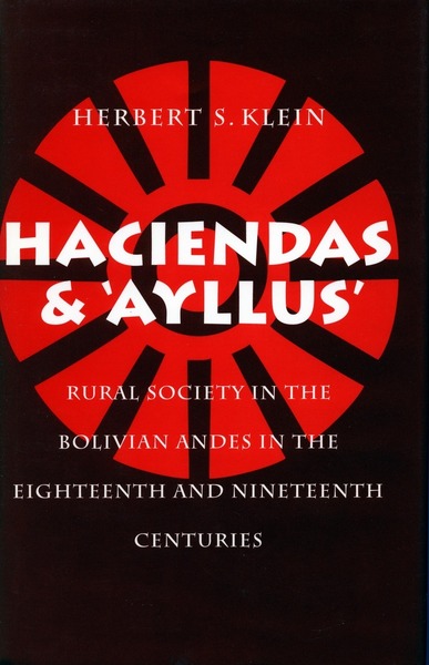 Cover of Haciendas and Ayllus by Herbert S. Klein