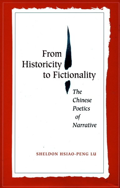 Cover of From Historicity to Fictionality by Sheldon Hsiao-peng Lu