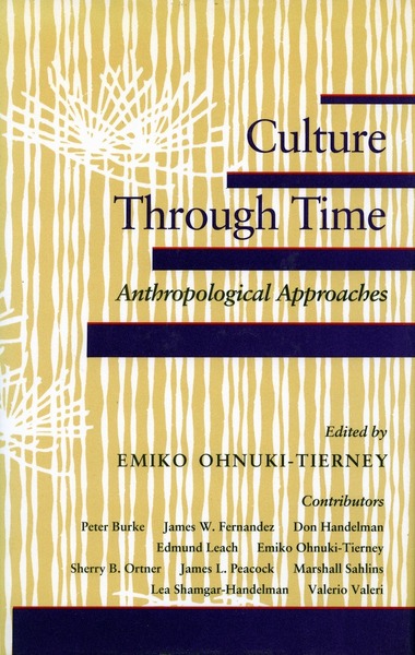 Cover of Culture Through Time by Edited by Emiko Ohnuki-Tierney