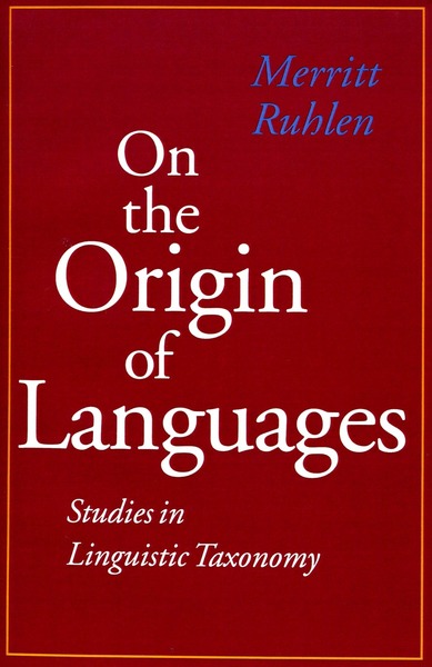 Cover of On the Origin of Languages by Merritt Ruhlen