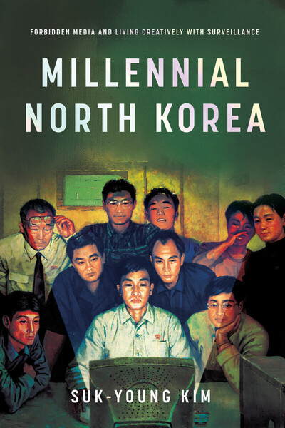 Cover of Millennial North Korea by Suk-Young Kim