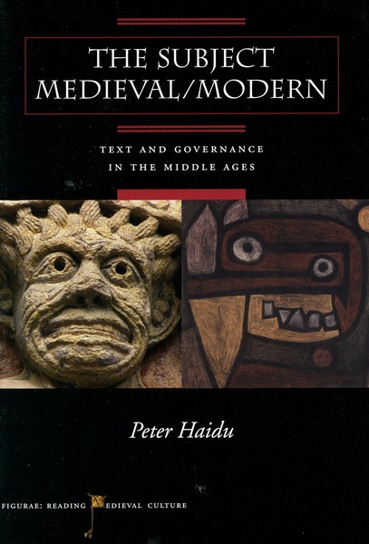 Cover of The Subject Medieval/Modern by Peter Haidu