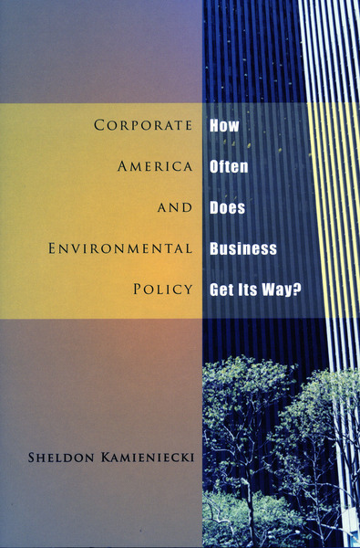 Cover of Corporate America and Environmental Policy by Sheldon Kamieniecki