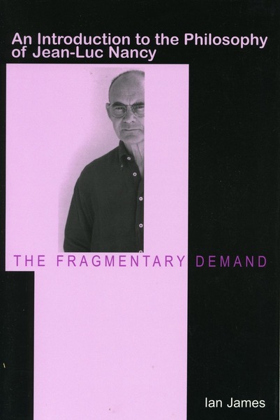 Cover of The Fragmentary Demand by Ian James