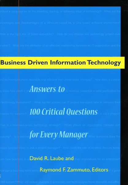 Cover of Business Driven Information Technology by Edited by David R. Laube and Raymond F. Zammuto