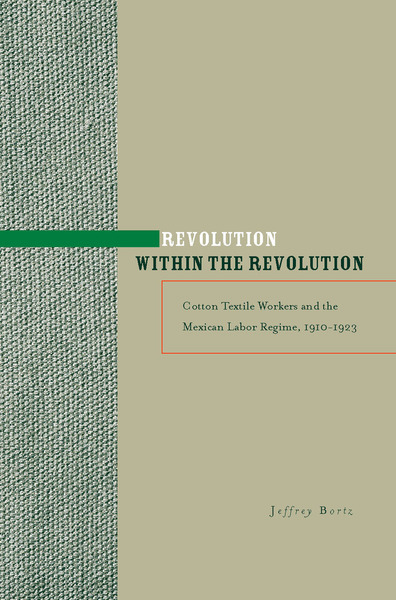 Cover of Revolution within the Revolution by Jeffrey Bortz