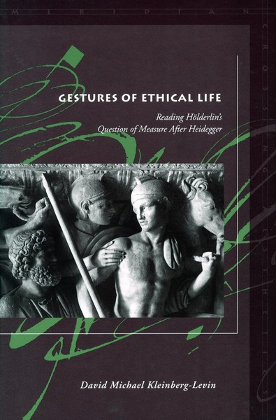Cover of Gestures of Ethical Life by David Michael Kleinberg-Levin