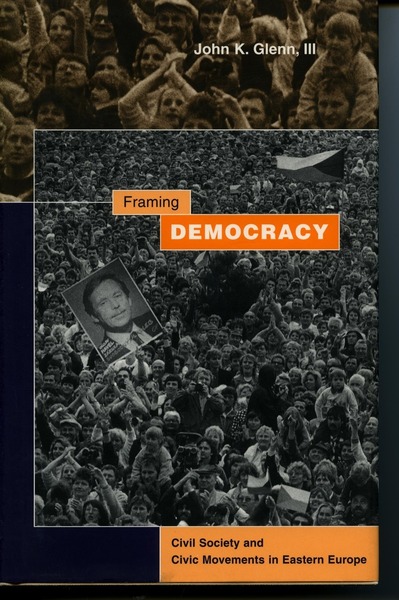 Cover of Framing Democracy by John K. Glenn, III