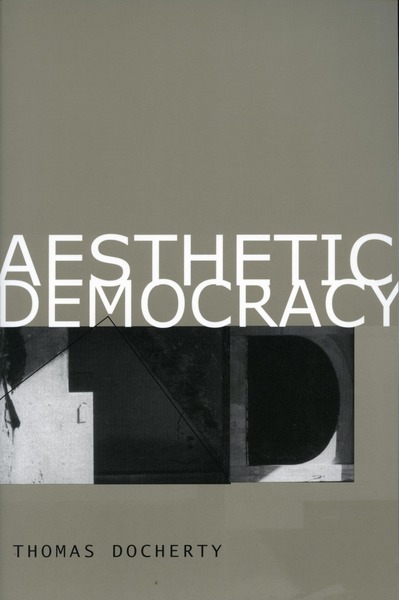Cover of Aesthetic Democracy by Thomas Docherty