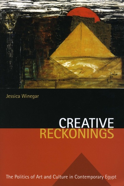 Cover of Creative Reckonings by Jessica Winegar