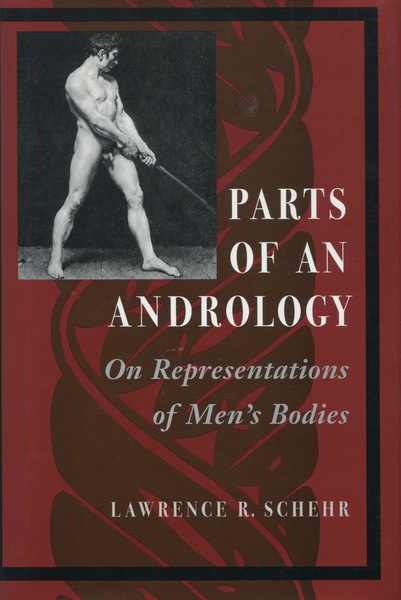 Cover of Parts of an Andrology by Lawrence R. Schehr